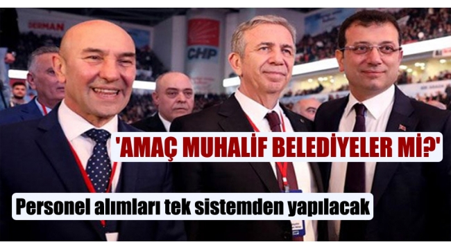 'Amaç muhalif belediyeler mi?'