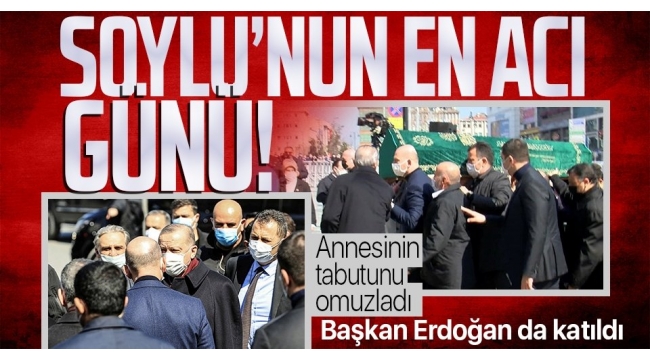 İçişleri Bakanı Süleyman Soylunun annesi Servet Soylu, son yolculuğuna uğurlandı