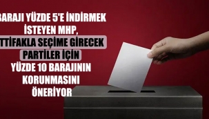 Barajı yüzde 5'e indirmek isteyen MHP, ittifakla seçime girecek partiler için yüzde 10 barajının korunmasını öneriyor