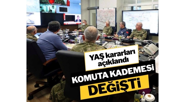 Yüksek Askeri Şura (YAŞ) kararları açıklandı… TSK'nın komuta kademesi değişti