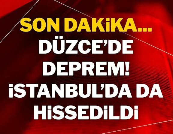 Düzce'de 6,0 şiddetinde deprem! İstanbul dahil birçok ilde hissedildi