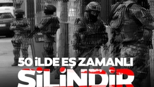 Organize suç örgütlerine 'Silindir' operasyonu