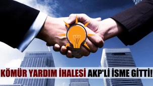 Kömür yardım ihalesi AKP'li isme gitti!