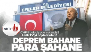 CHP'li belediyede skandal: Deprem bahanesiyle Halk TV'yi fonladılar!.