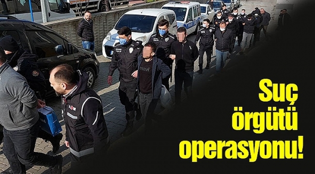 'Sarılar' suç örgütü operasyonunda 59 tutuklama