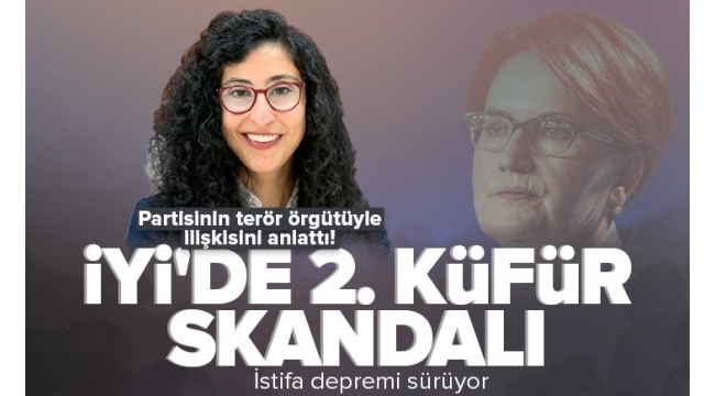İYİ Parti'de yine küfür skandalı! İl Disiplin Kurulu Üyesi Aslıhan Alkan Bat da zehir zemberek sözlerle istifa etti: Parti için PKK'lıların sözleri daha önemli.