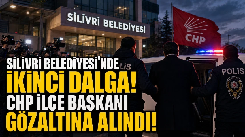 Silivri Belediyesi soruşturmasında yeni gelişme: CHP İlçe Başkanı Doruk Bulut gözaltında!